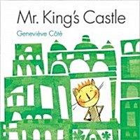 Mr. Kings Castle (Hardcover)