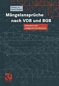 M?gelanspr?he Nach Vob Und Bgb: Erkennen Und Erfolgreich Durchsetzen (Paperback, 2004)