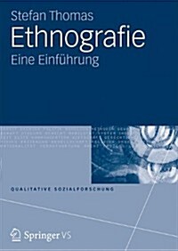 Ethnografie: Eine Einf?rung (Paperback, 1. Aufl. 2019)