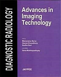 Diagnostic Radiology: Advances in Imaging Technology (Hardcover)