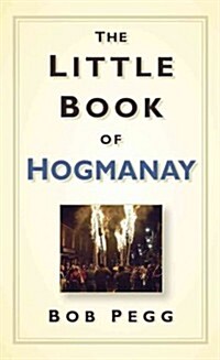 The Little Book of Hogmanay (Hardcover)