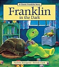 Franklin in the Dark (Paperback, Reprint)