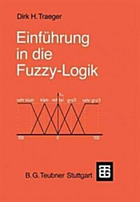 Einf?rung in Die Fuzzy-Logik (Paperback, 2, 2., Vollst. Ube)