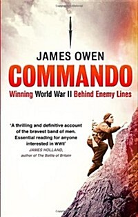 Commando : Winning World War II Behind Enemy Lines (Paperback)