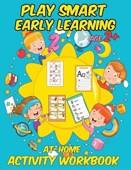 Play Smart Early Learning Age 2+ At-Home Activity Workbook: Letter Tracing, Coloring for Kids Ages 2 +, Lines and Shapes Pen Control, Toddler Learning (Paperback)