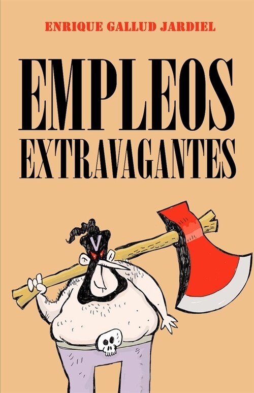 Empleos extravagantes (Paperback)