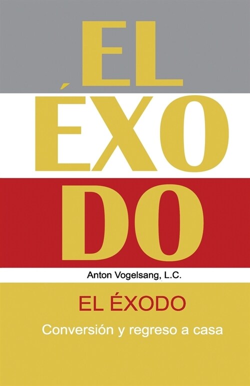 El ?odo: Conversi? y regreso a casa (Paperback)