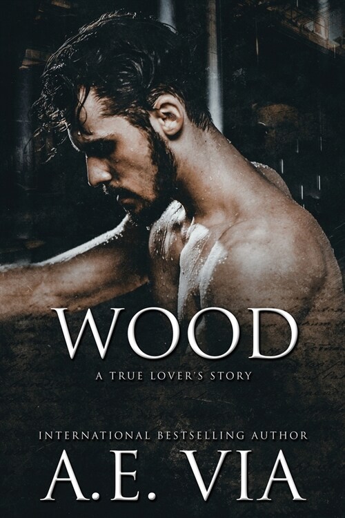 Wood: A True Lovers Story (Paperback)