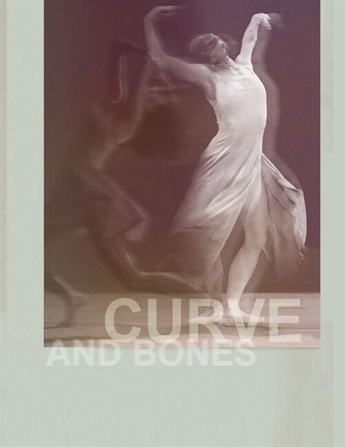 Curve and Bones (Paperback)