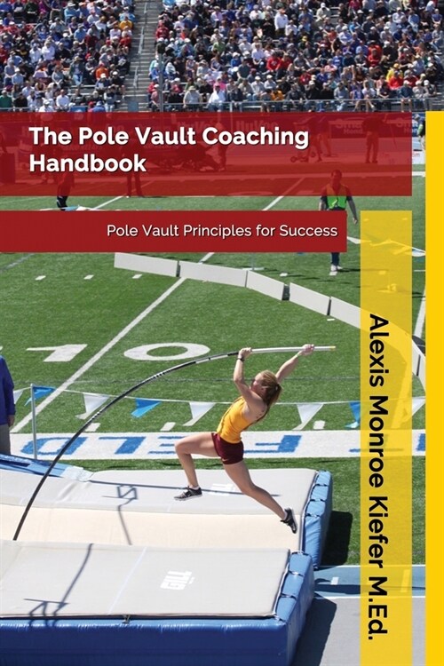 The Pole Vault Coaching Handbook (Paperback)