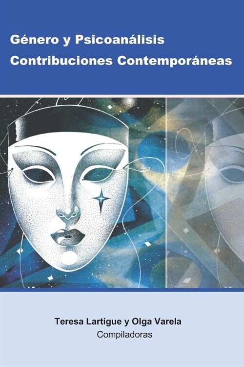 Genero Y Psicoanalisis. Contribuciones Contemporaneas (Paperback)