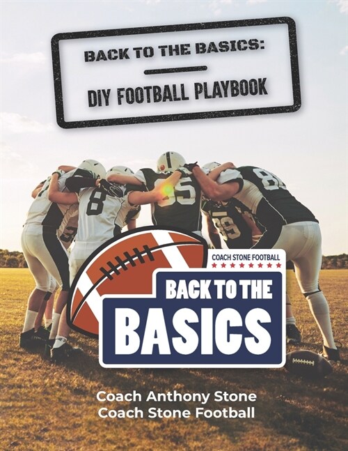 Back to the Basics: DIY Football Playbook (Paperback)