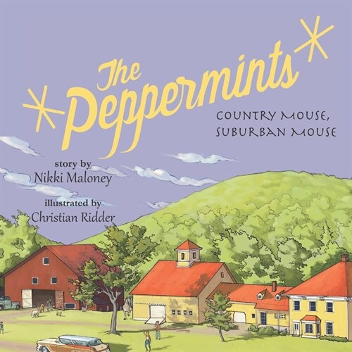 The Peppermints: Country Mouse, Suburban Mouse (Paperback)