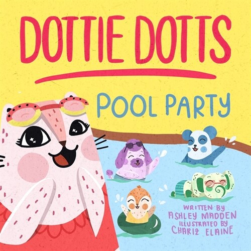 Dottie Dotts: Pool Party (Paperback)