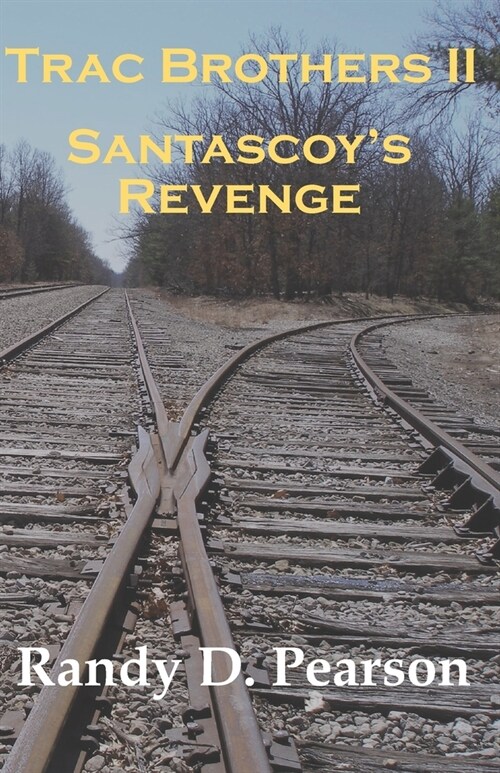 Trac Brothers II - Santascoys Revenge (Paperback)