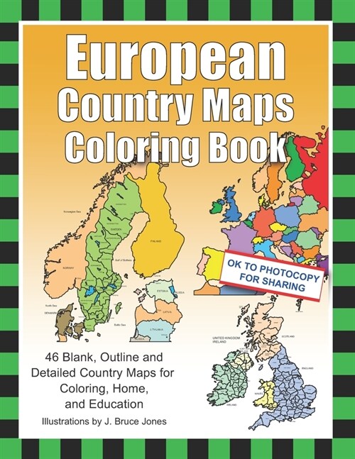 European Country Maps Coloring Book: 46 Blank, Outline and Detailed Country Maps for Coloring, Home, and Education (Paperback)