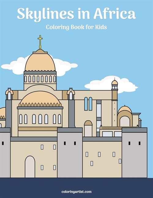 Skylines in Africa Coloring Book for Kids (Paperback)