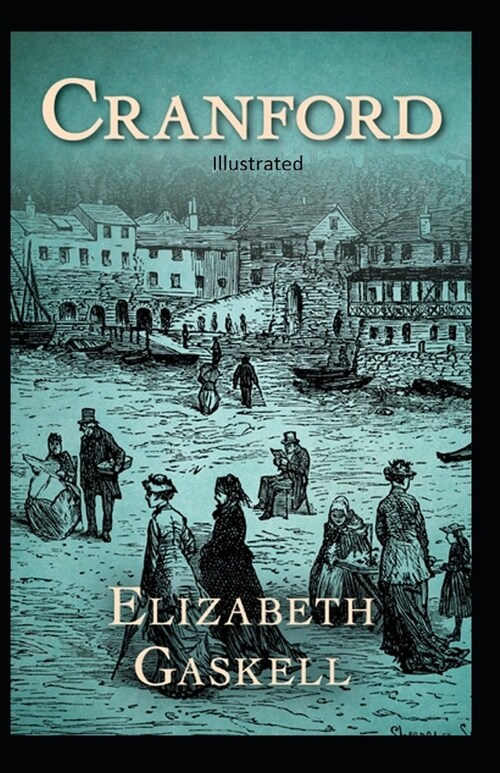 Cranford Illustrated (Paperback)