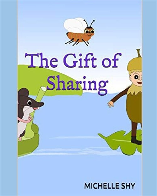 The Gift of Sharing (Paperback)