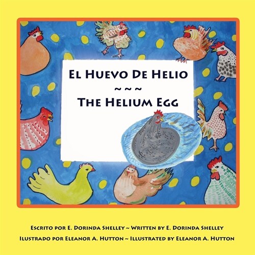 El Huevo de Helio The Helium Egg (Paperback)