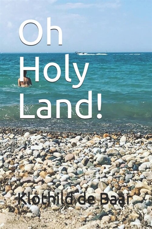 Oh Holy Land! (Paperback)