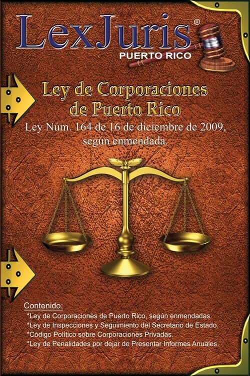Ley de Corporaciones de Puerto Rico.: Ley N?. 164 de 16 de diciembre de 2009, seg? enmendada. (Paperback)