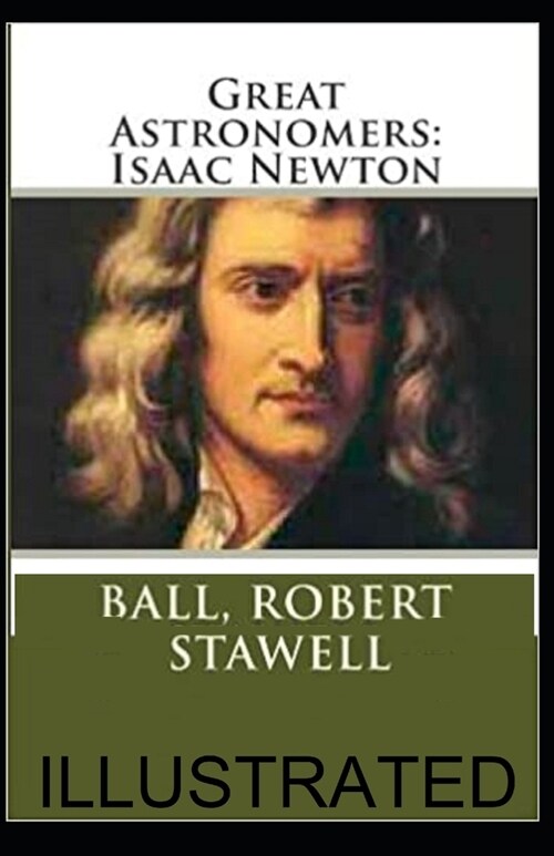 Great Astronomers: Isaac Newton (Paperback)