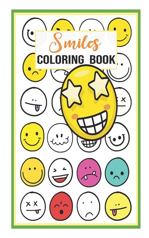 Smiles Coloring Book: funny pages for kids, girls, boys, kindergarten, teachers, cat fun or lovers. (Paperback)