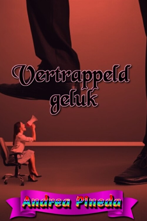 Vertrappeld geluk (Paperback)