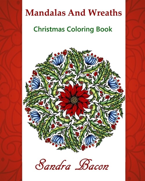 Mandalas and Wreaths Christmas Coloring Book (Paperback)