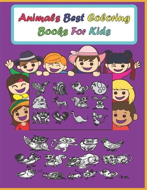 Animals best coloring books for kids: Big Activity Workbook for kids, grils & boys, animals coloring book (Paperback)