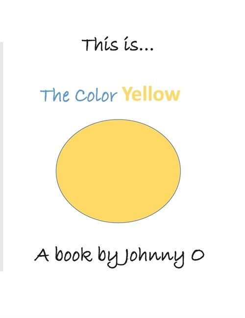 This is... The Color Yellow (Paperback)