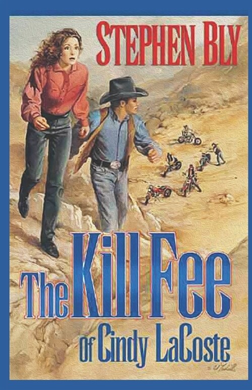 The Kill Fee of Cindy LaCoste (Paperback)