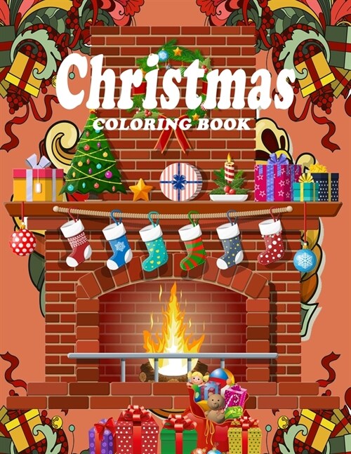 Christmas Coloring Book: An Adult Coloring Book with Fun, Easy, and Relaxing 50 Designs(8.5x11 inches full pages) (Paperback)