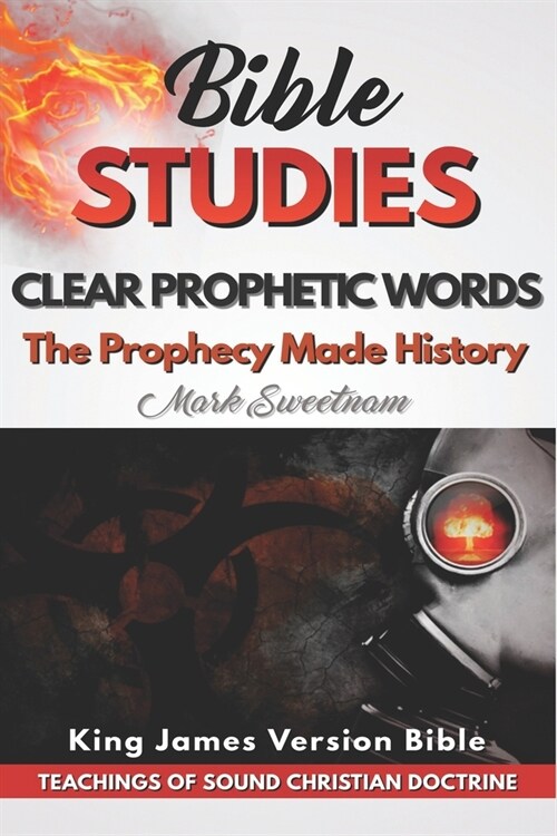 Clear Prophetic Words: The Prophecy Made History (Paperback)