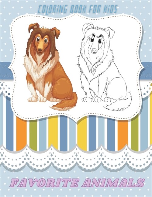 FAVORITE ANIMALS - Coloring Book For Kids (Paperback)