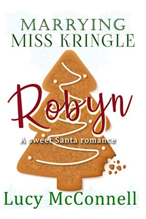 Marrying Miss Kringle: Robyn (Paperback)