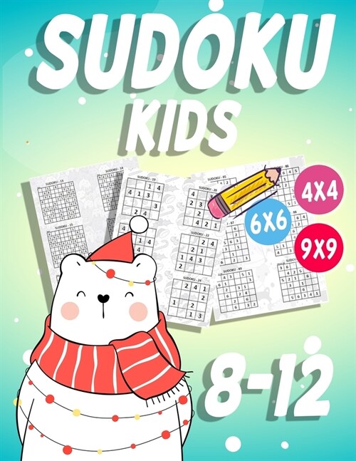 Sudoku Kids 8-12: 270 Sudokus f? intelligente Kinder von 6-10 Jahren - Mit Anleitungen, Profi-Tipps und L?ungen - Gro?ruck (Paperback)