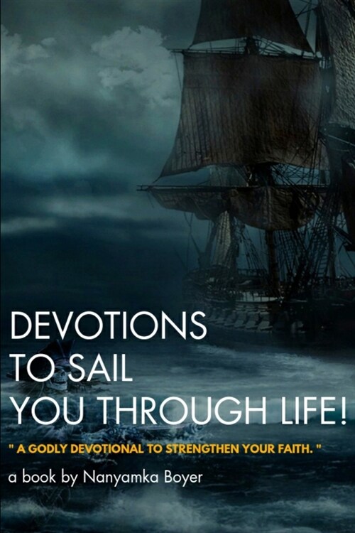 Devotions To Sail You Through Life! (Paperback)