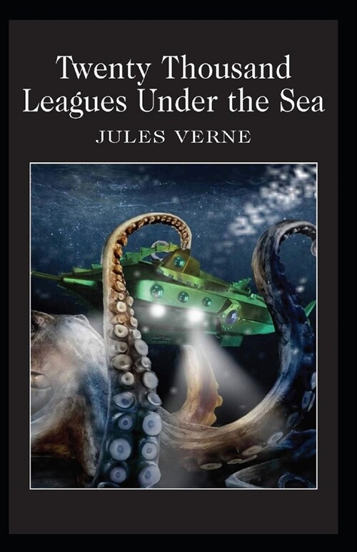 20,000 Leagues Under the Sea Illustrated (Paperback)