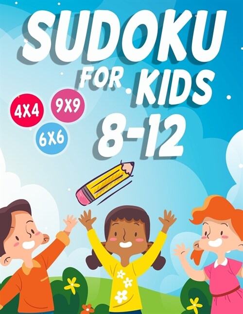 Sudoku For Kids 8-12: 300 Sudoku R?sel Im Format 9x9 In Einfach, Mittel Und Schwer (Paperback)