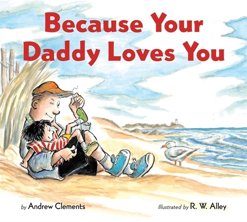 Because Your Daddy Loves You Board Book (Board Books)