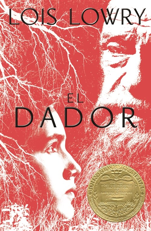 Dador, El: The Giver (Spanish Edition), a Newbery Award Winner (Hardcover)
