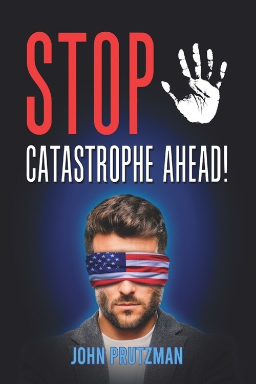 Stop, Catastrophe Ahead! (Paperback)