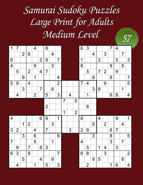 Samurai Sudoku Puzzles - Large Print for Adults - Medium Level - N?7: 100 Medium Samurai Sudoku Puzzles - Big Size (8,5 x 11) and Large Print (22 p (Paperback)