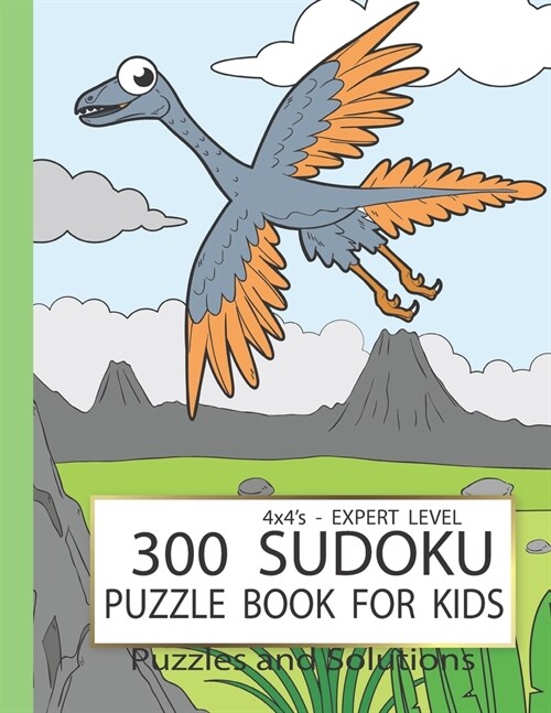 300 Sudoku Puzzle Book for Kids: Sudoku Puzzle Books for kids 8-12 large Print with solution - Expert Level - Logic Puzzles for children 4x4 Puzzle - (Paperback)