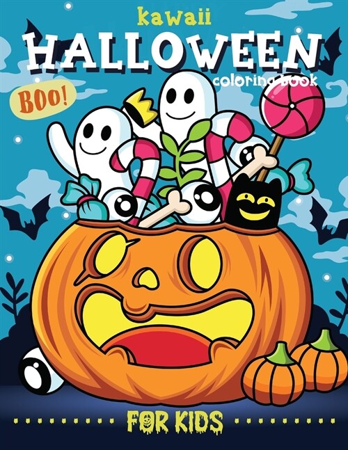 Kawaii Halloween Coloring Book for kids: ages 2-4 3-8 Funny and cute kawaii halloween coloring book for Toddlers, Preschoolers and Elementary School 3 (Paperback)
