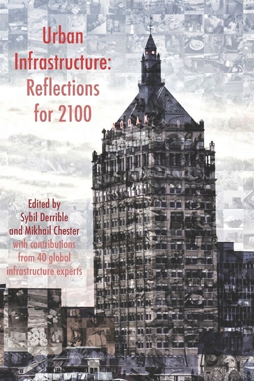 Urban Infrastructure: Reflections for 2100 (Paperback)