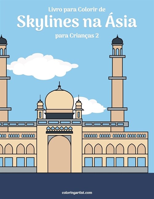 Livro para Colorir de Skylines na 햟ia para Crian?s 2 (Paperback)