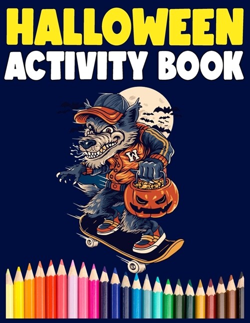 Halloween Activity Book: Halloween Word Search, Step-by-Step Drawing Guide to Draw Monsters, Cute Monsters Coloring pages, Halloween Mazes and (Paperback)